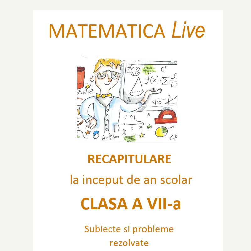 P0250 Matematică Live – Recapitulare inițială pentru clasa a VII-a